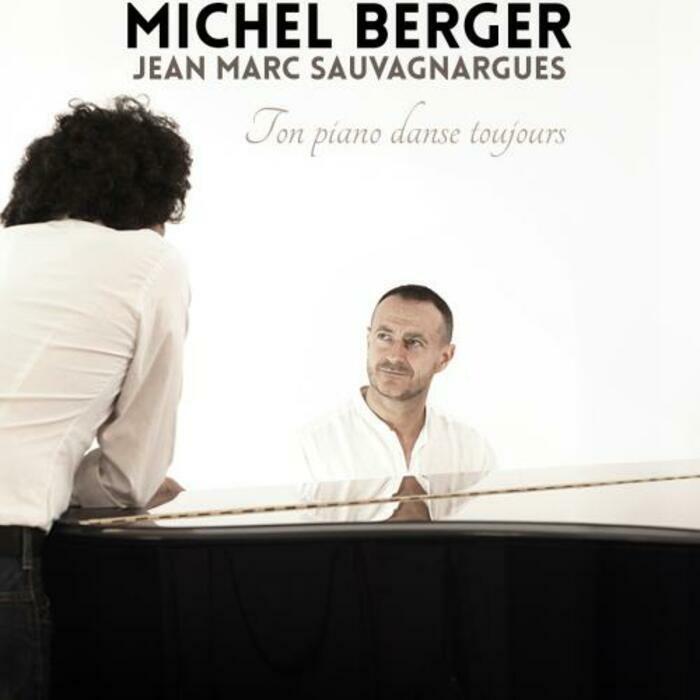 Ton piano danse toujours (hommage à Michel Berger) Versailles Palais des Congrès Versailles
