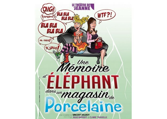 Une mémoire d’éléphant (dans un magasin de porcelaine) Théâtre de Jeanne