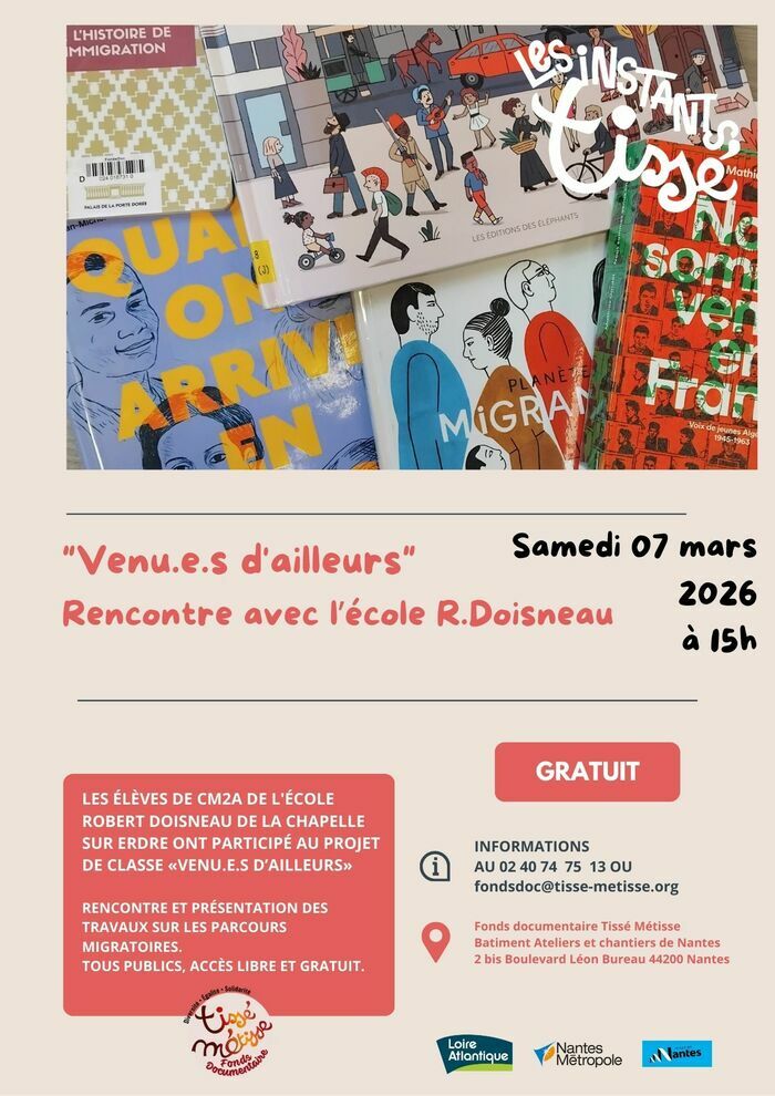 « Venu.e.s d’ailleurs » Rencontre avec l’école Robert Doisneau Fonds documentaire Tissé Métisse