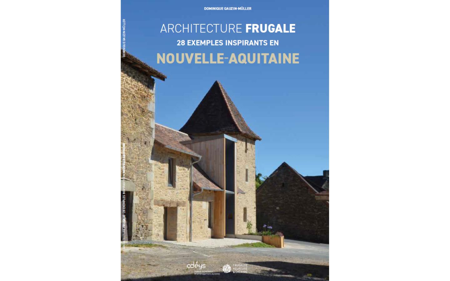 Visite de l'exposition Arch!frugale 28 exemples inspirants en Nouvelle-Aquitaine