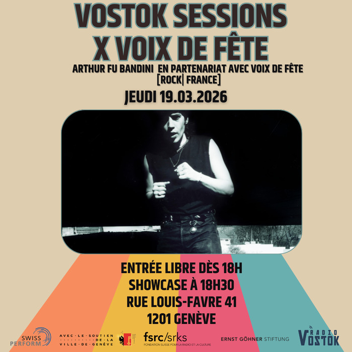 Vostok Session X Voix de Fête Radio Vostok Genève