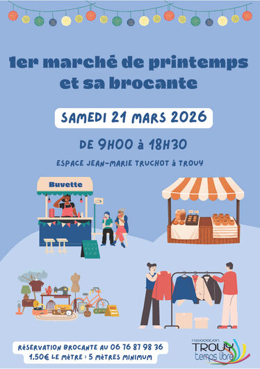 1er marché de printemps et Brocante  Trouy 2026-03-21