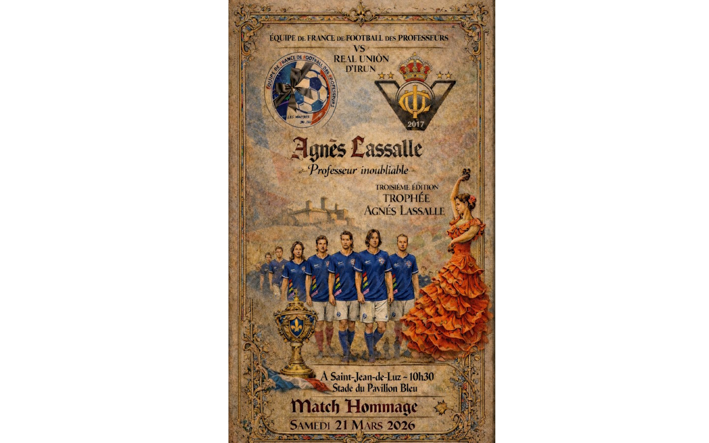 3ème Trophée Agnès Lassalle Equipe de France de Football des Professeurs VS Real Union d'Irun veteranos Avenue Georges Clemenceau Saint-Jean-de-Luz 2026-03-21