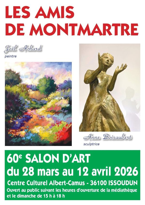 60ème Salon d'Art des Amis de Montmartre Avenue de Bel air Issoudun 2026-03-28