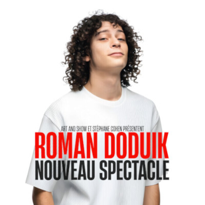 Roman Doduik - nouveau spectacle Le Bacchus Rennes