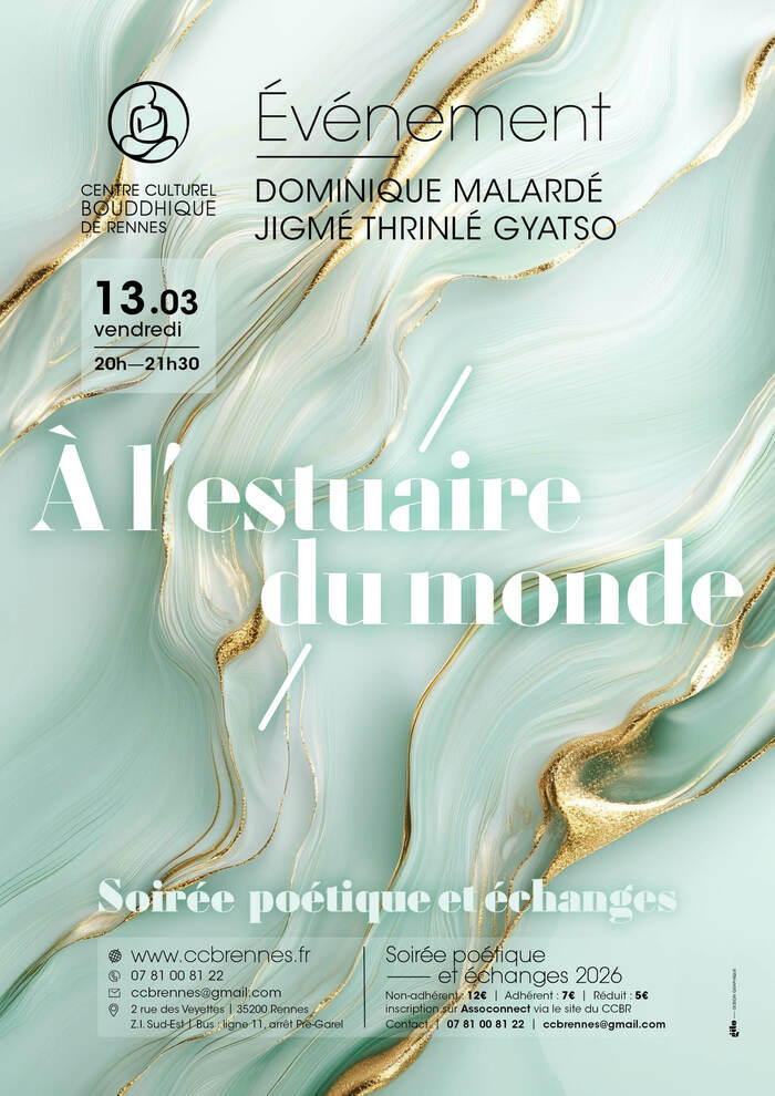 A l'estuaire du monde Centre culturel Bouddhique de Rennes Rennes