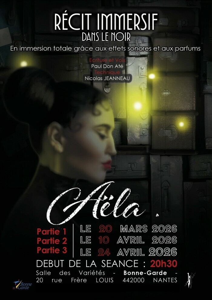 Aëla (Les 3 parties) ANNULÉ Salle de Variétés Bonne Garde