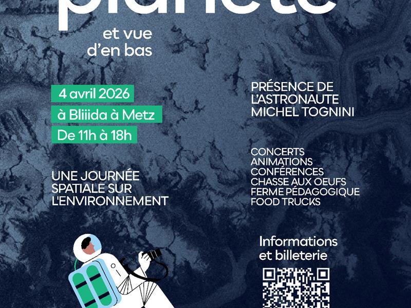 Animation Ma planète vue d'en haut et vue d'en bas 7 Avenue de Blida Metz 2026-04-04