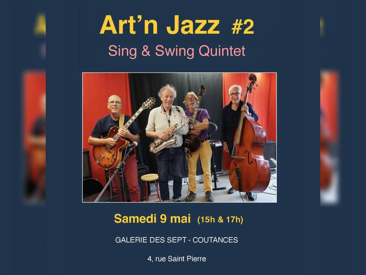ARt 'N Jazz # 2 Concert de Sing & Swing Quintet 4 Rue Saint-Pierre Coutances 2026-05-09