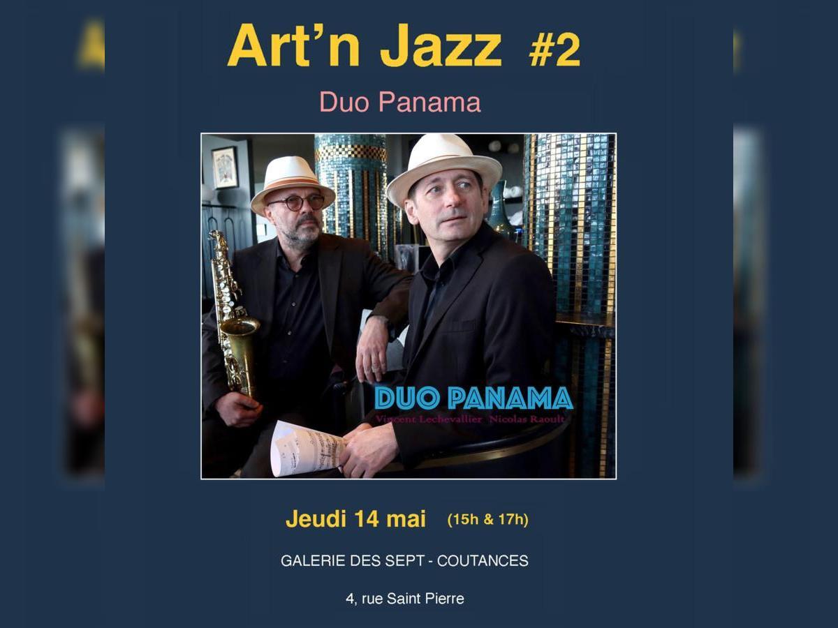 ARt 'N Jazz # 2 Concert Duo Panama 4 Rue Saint-Pierre Coutances 2026-05-14