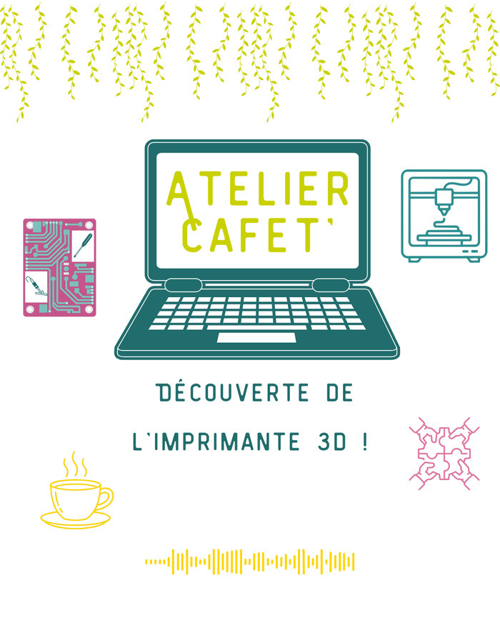 ATELIER CAFET’ : Impression 3D Maison de quartier La Bellangerais Rennes