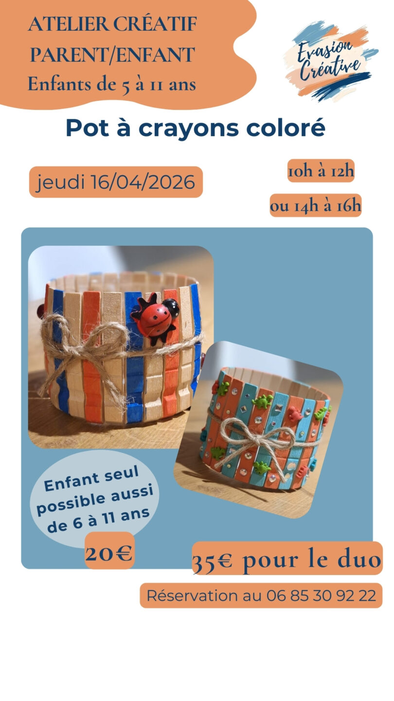 Atelier créatif Parent/Enfant Pot à crayons coloré