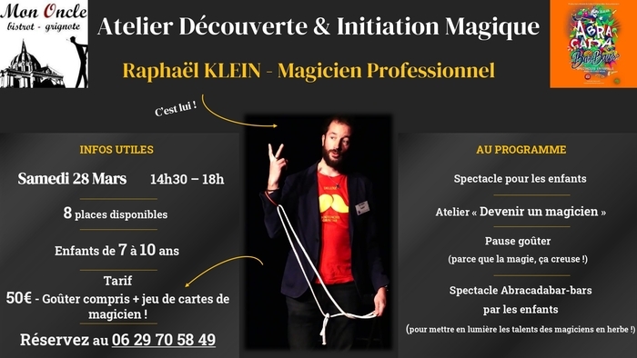 Atelier Découverte & Initiation Magique MON ONCLE