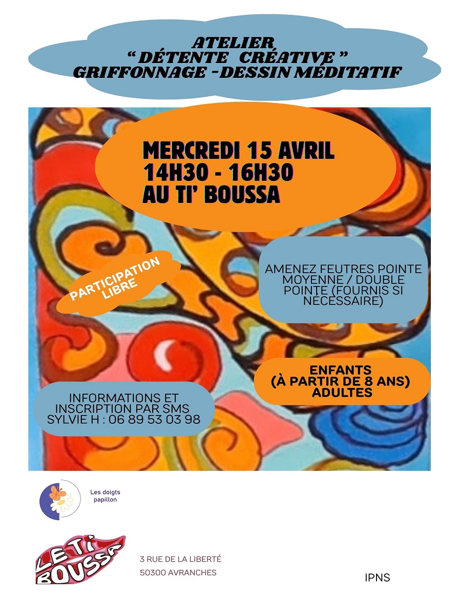 Atelier détente créative griffonnage et zentangle 3 rue de la liberté Avranches 2026-04-15