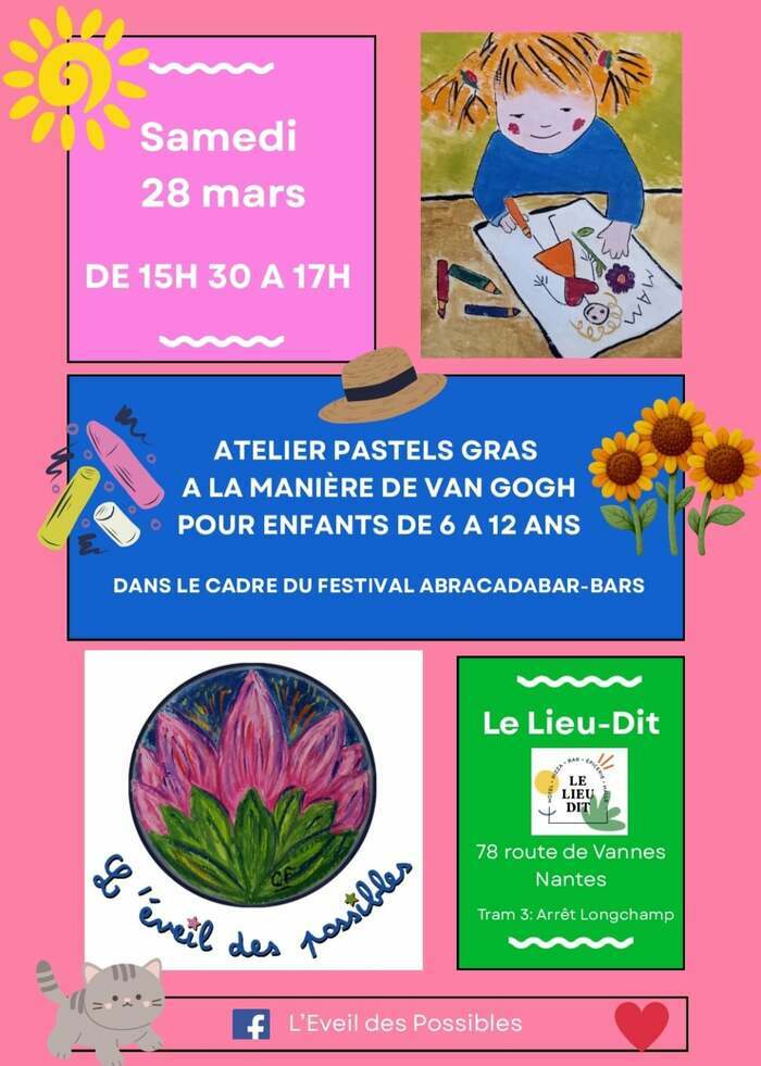 Atelier pastel gras "à la manière de Van Gogh" Le Lieu Dit