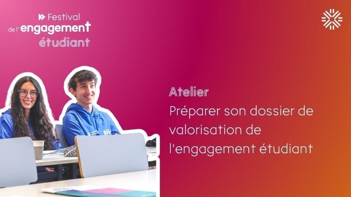 Atelier "Préparer son dossier de valorisation de l’engagement étudiant” Le Diapason - Campus Beaulieu Rennes