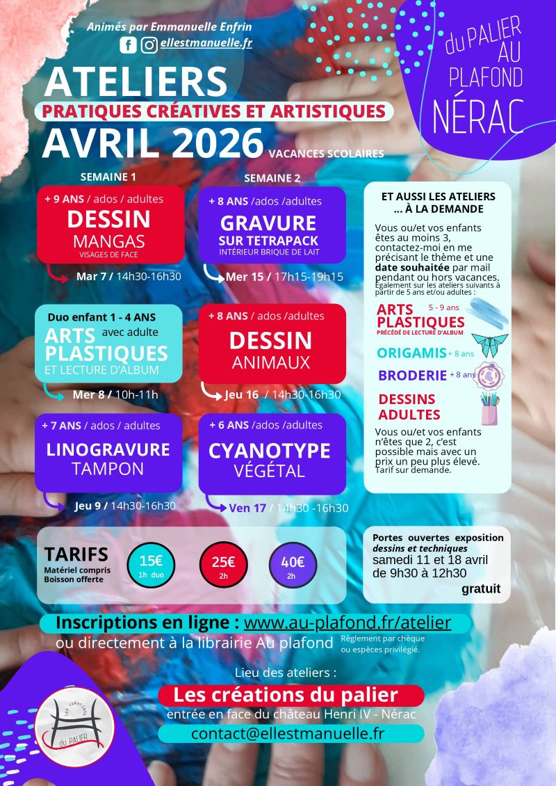Ateliers vacances d'avril pratiques créatives et artistiques Les Créations du Palier Nérac 2026-04-07