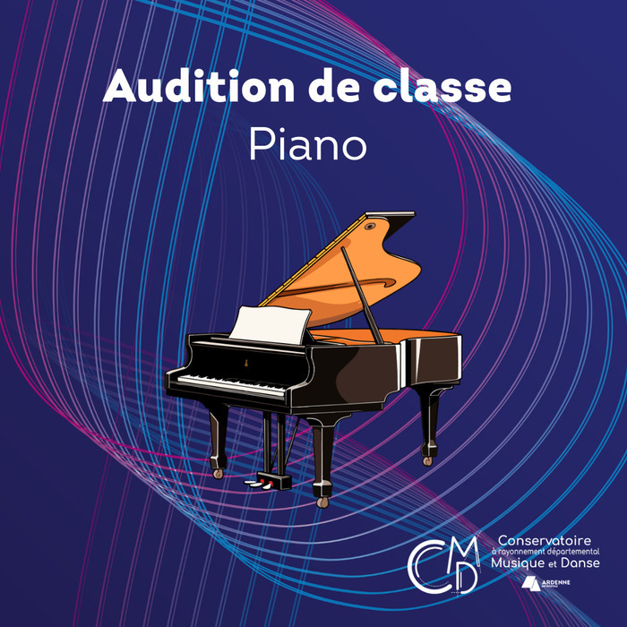 Audition de classe : Piano Amphithéâtre Pierre Mendès France Sedan