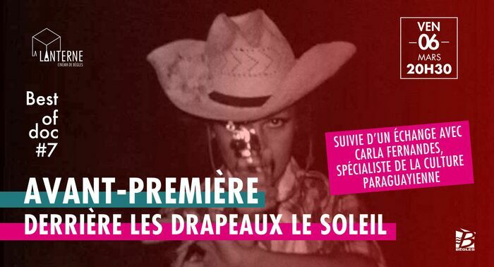 Avant-première : Derrière les drapeaux le soleil Cinéma La Lanterne Bègles