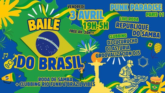 Baile do Brasil #9 - live roda samba + Djs 100% Brazil vibes Punk Paradise Paris