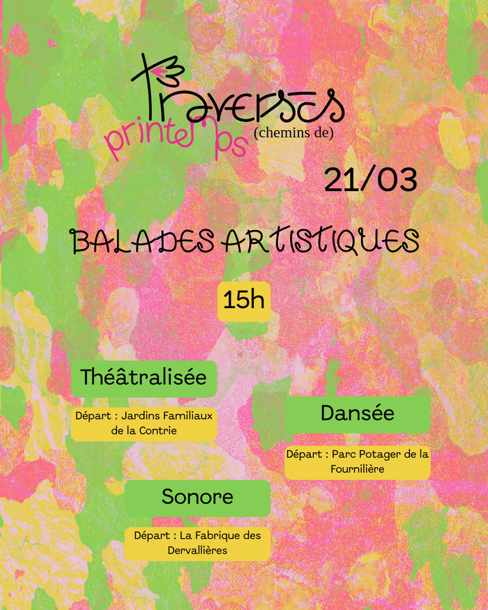 Balades artistiques - Printemps de Traverses Fabrique Dervallières (La)