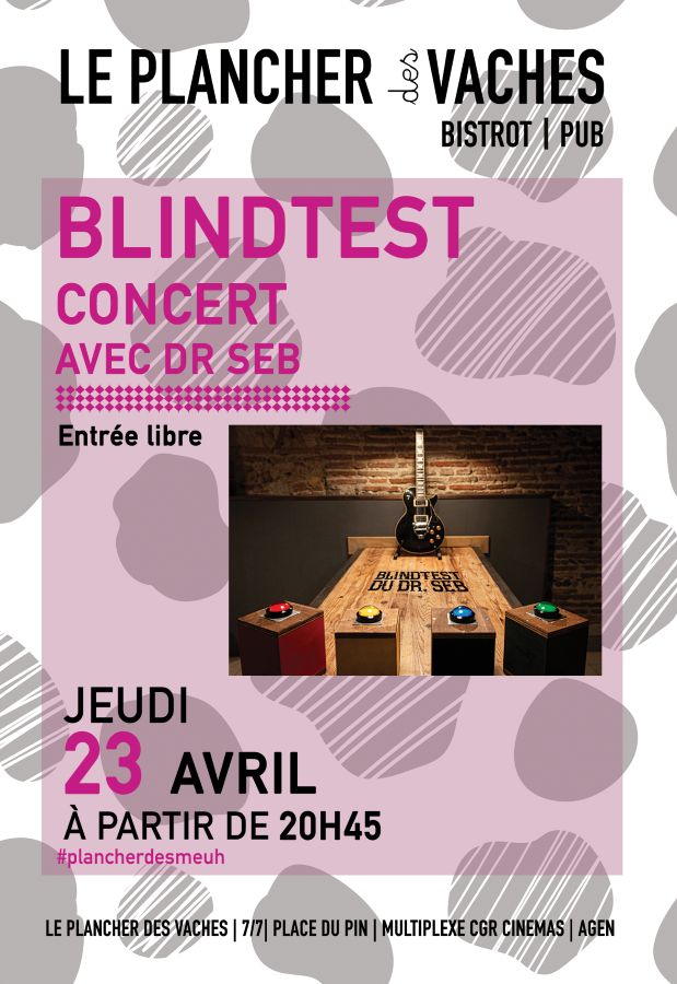 Blindtest Live avec Dr Seb Place du Pin Multiplexe CGR CINEMAS Agen