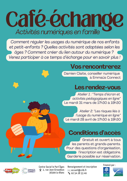Café-échange Activités numériques en famille 1 Rue Jean Giraudoux Le Blanc 2026-03-31
