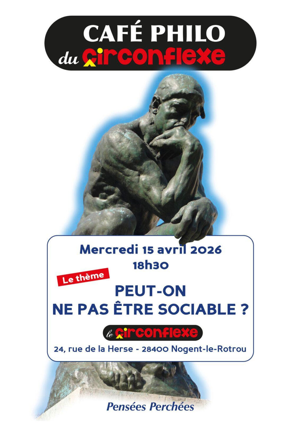 Café Philo Peut-on ne pas être sociable ? 24 Rue de la Herse Nogent-le-Rotrou 2026-04-15