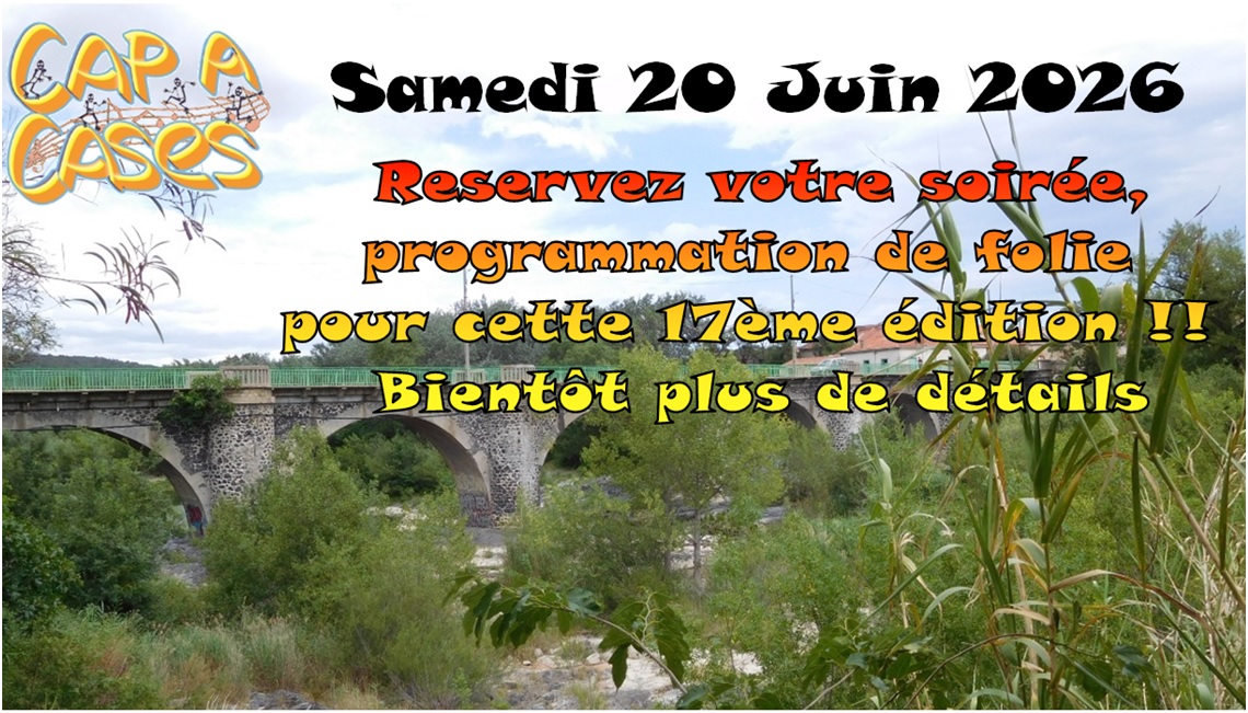 CAP A CASES 17ÈME ÉDITION Espace Jean-Marie Albarel Cases-de-Pène 2026-06-20