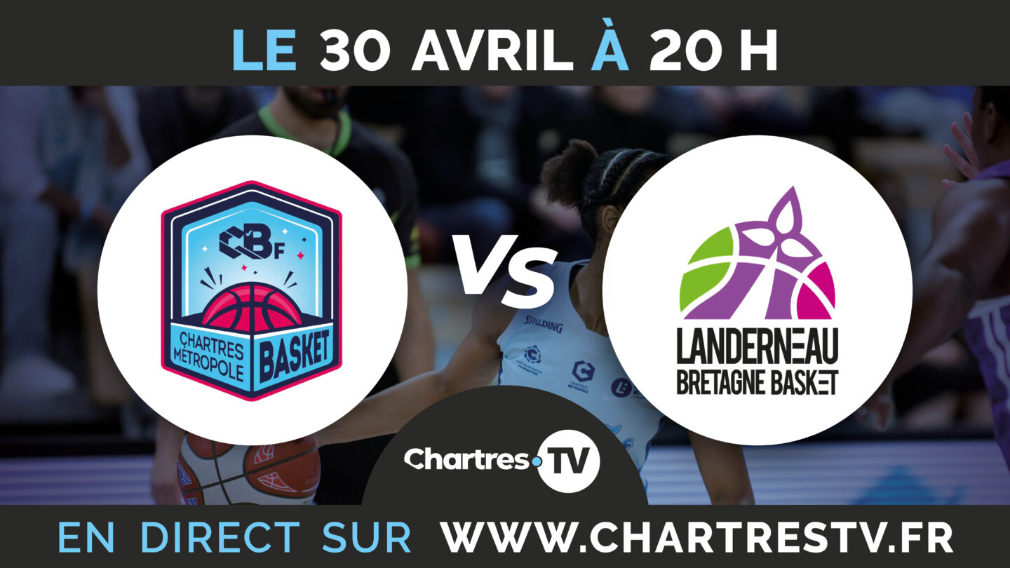 C'Chartres Métropole Basket Féminin vs Landerneau Rue Danielle Casanova Chartres 2026-04-30