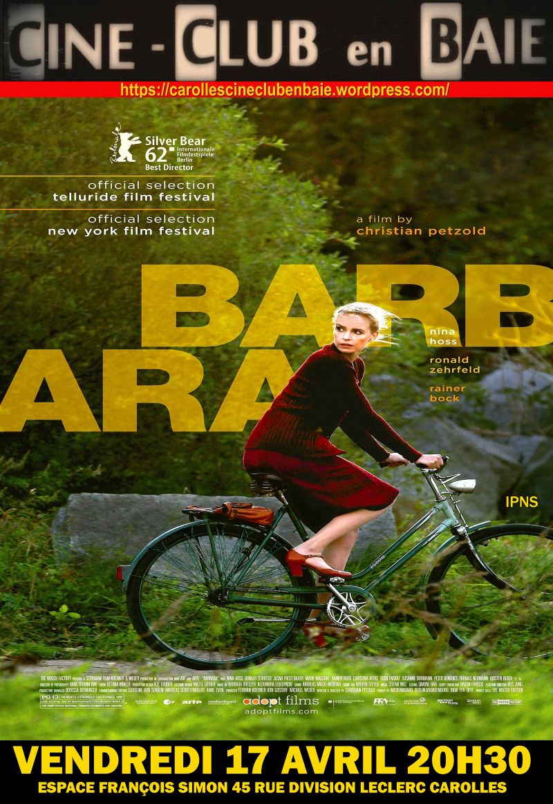 Ciné-club en baie diffuse Barbara Film de Christian Petzold 2012 45 Rue Division Leclerc Carolles 2026-04-17
