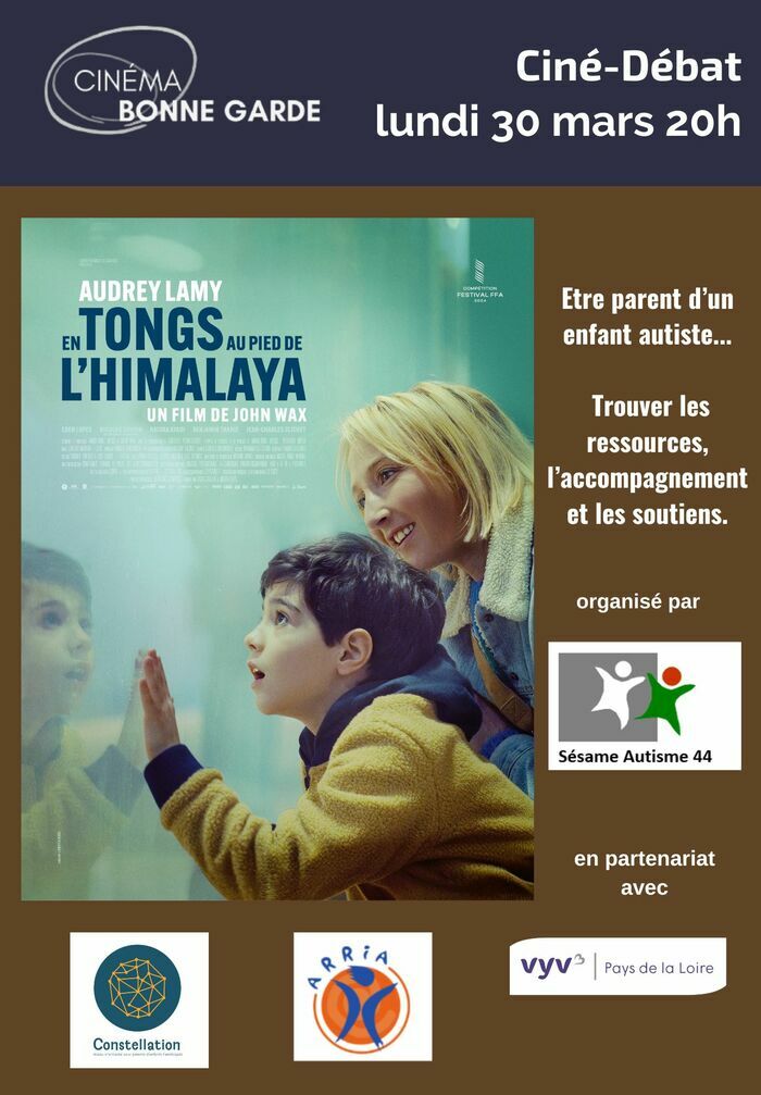 Ciné-débat « En tongs au pied de l'Himalaya » : Etre parent d'un enfant autiste Cinéma Bonne Garde Nantes