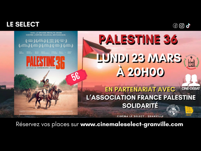 Ciné-débat Palestine 36 7 Boulevard d'Hauteserve Granville 2026-03-23