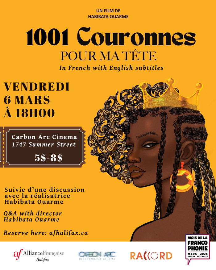 Cinéma : 1001 Couronnes Pour Ma Tête Carbon Arc Cinema Halifax