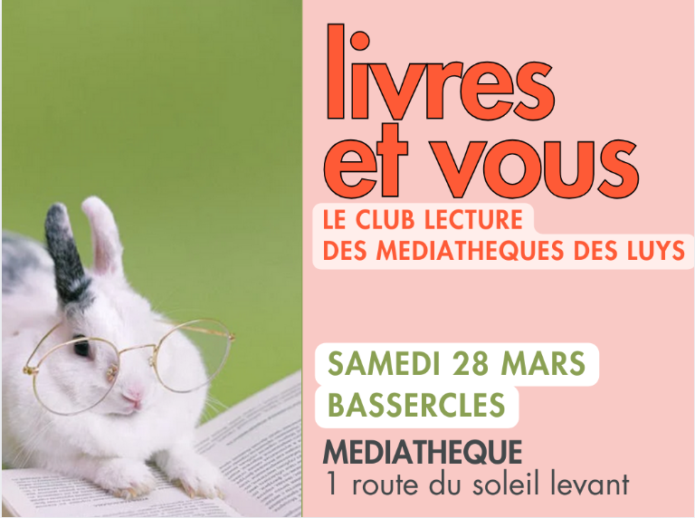 Club Lecture 1 Route du Soleil Levant Bassercles 2026-03-28