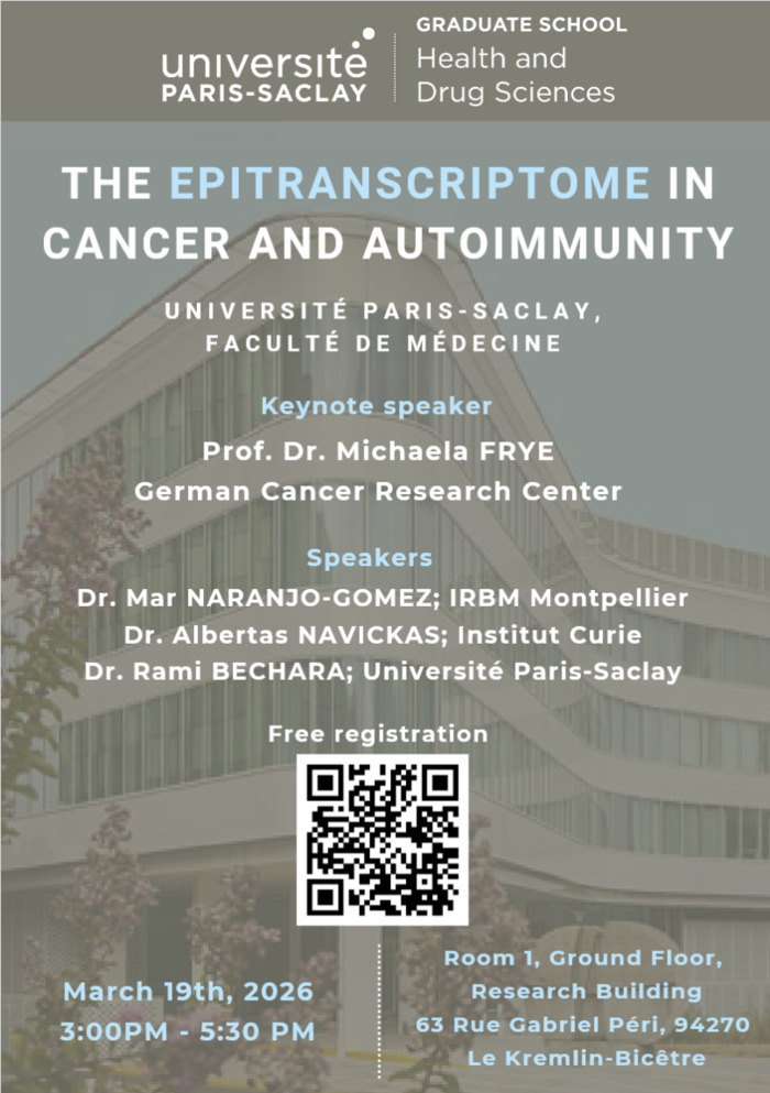 Colloque “The Epitranscriptome in Cancer and Autoimmunity” salle 1 batiment recherche Le Kremlin-Bicêtre