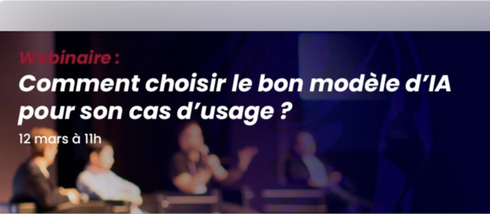Comment choisir le bon modèle d’IA pour son cas d’usage ? En ligne (lien dans la description)