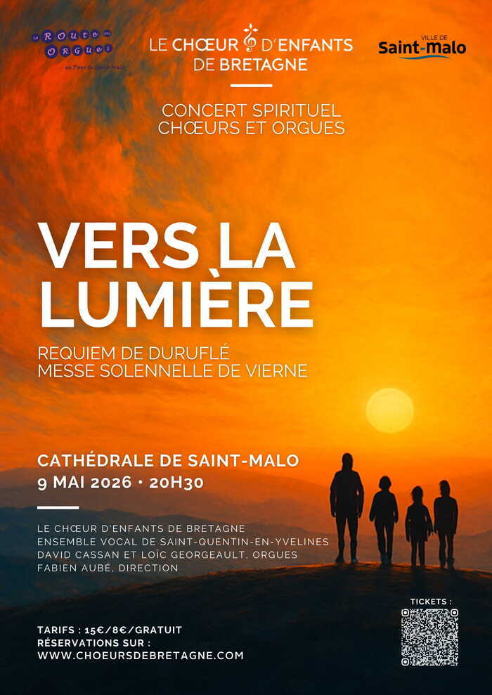 Concert chœur et orgues : Vers la lumière ! Cathédrale Saint-Vincent Saint-Malo