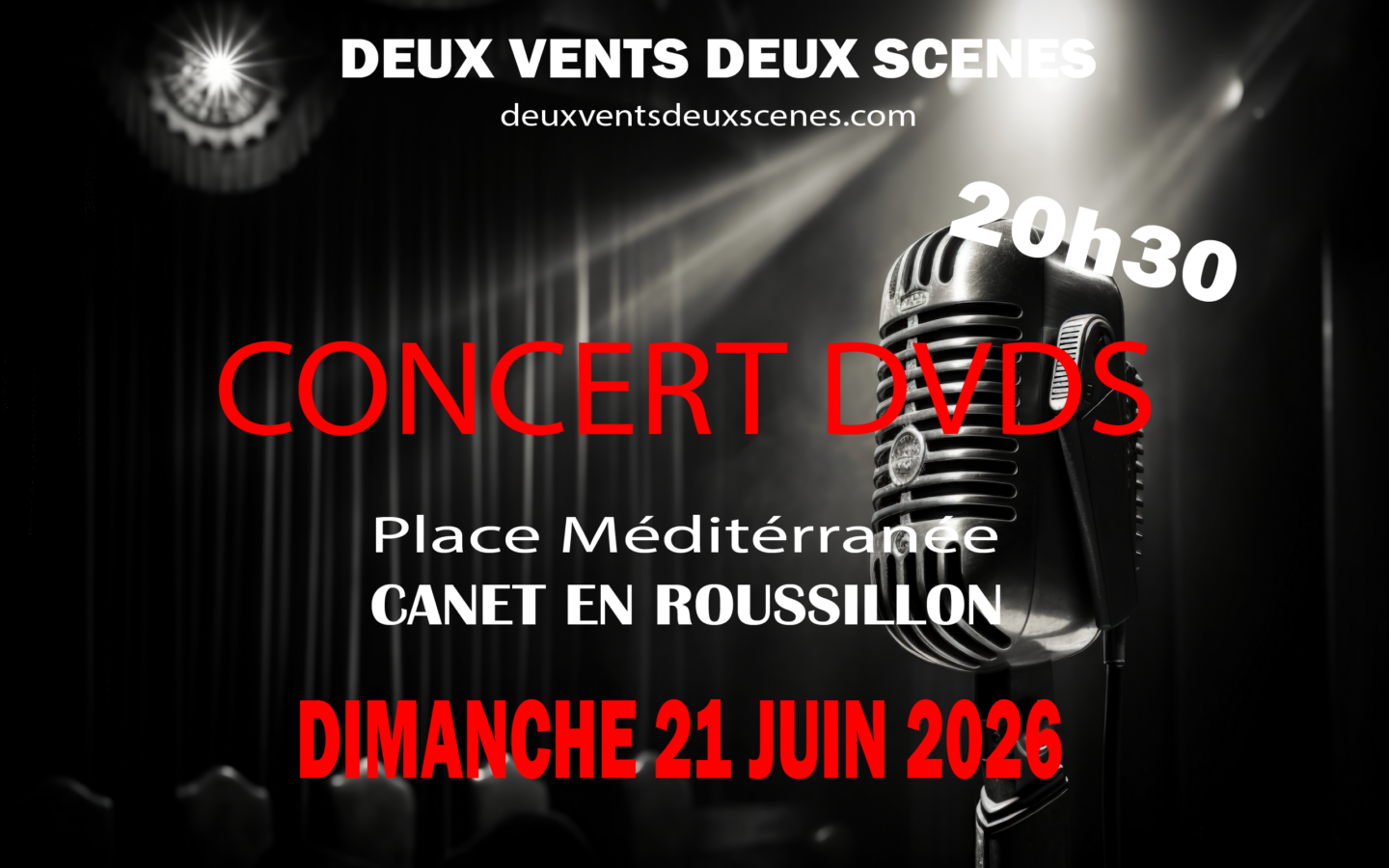 CONCERT DEUX VENTS DEUX SCENES Place Méditerranée Canet-en-Roussillon 2026-06-21