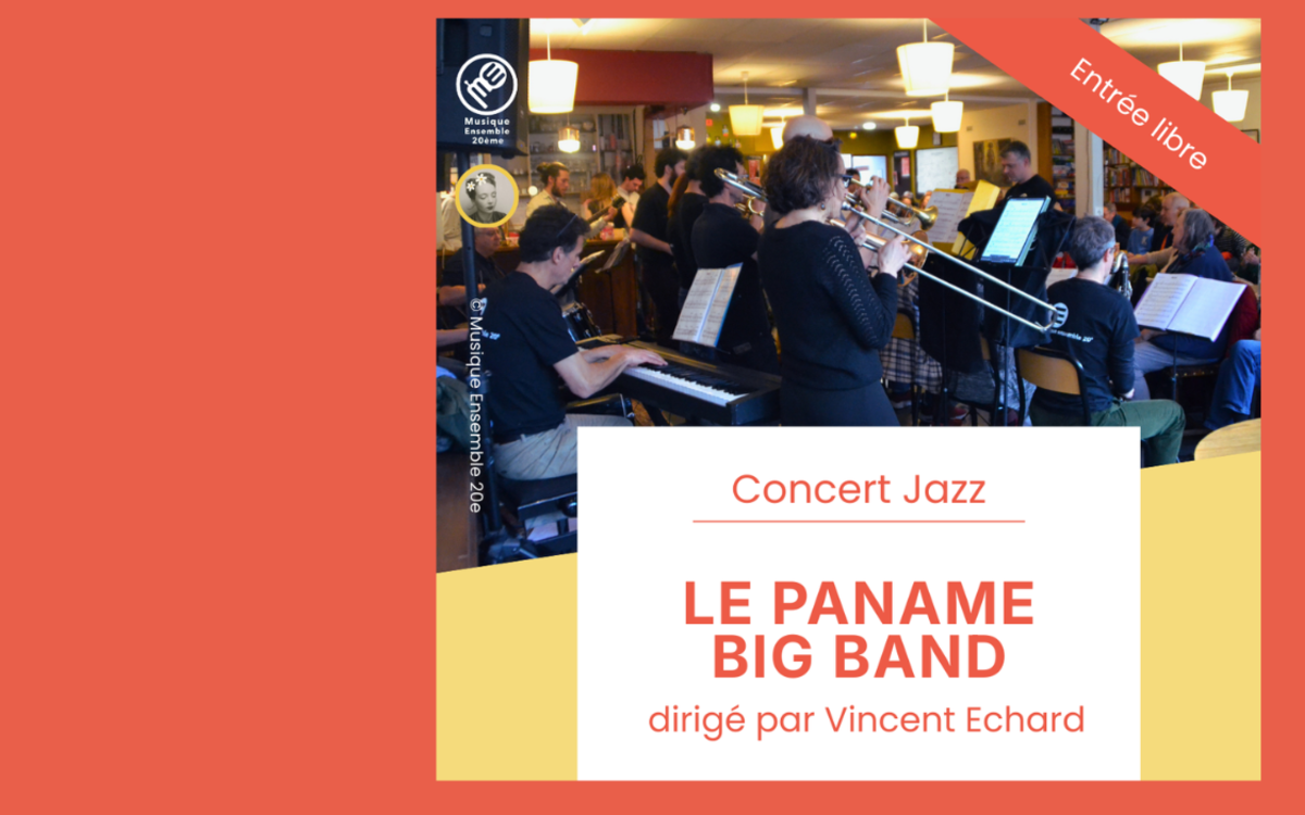 Concert jazz – Le Paname Big Band de Musique Ensemble 20e Médiathèque Marguerite Duras  Paris