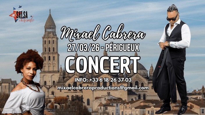 Concert SALSA MIXAEL CABRERA 109 Avenue Maréchal Juin Périgueux 2026-03-27