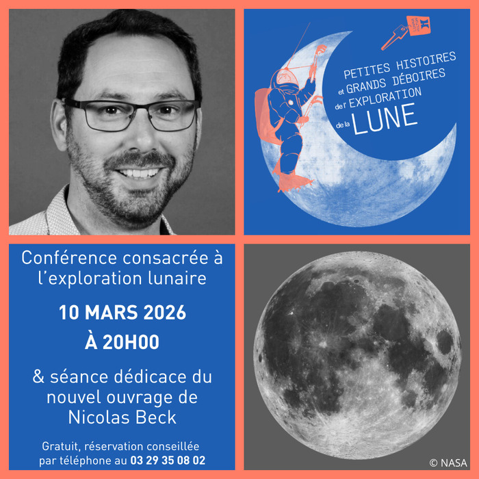 Conférence consacrée à l'exploration lunaire par Nicolas Beck Planétarium d'Epinal Épinal