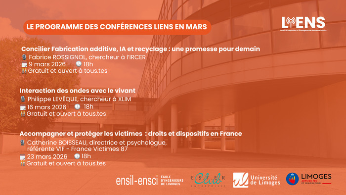 Conférence LIENS - Le programme du mois de mars ENSIL-ENSCI Limoges