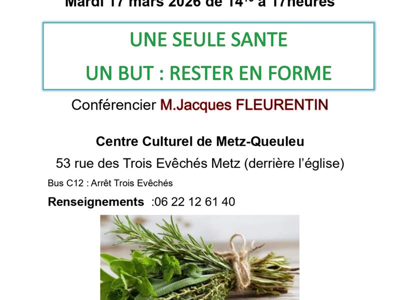 Conférence Une seule santé Rester en forme 53 Rue des Trois Evêchés Metz 2026-03-17