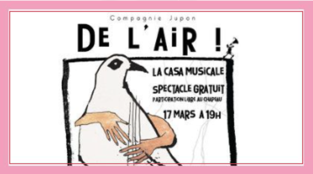 DE L’AIR ! SORTIE DE RÉSIDENCE DE LA COMPAGNIE JUPON