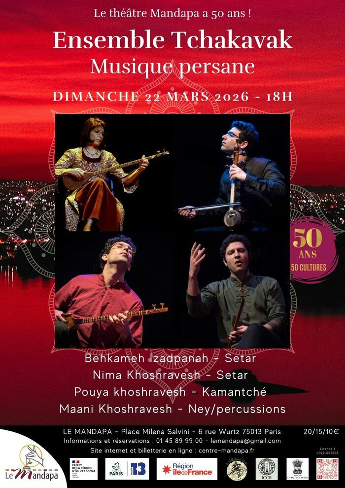 Ensemble Tchakavak - Musique persane Théâtre Mandapa Paris
