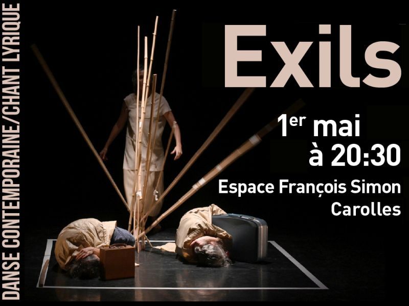 Exils Danse contemporaine et chant lyrique 45 Rue Division Leclerc Carolles 2026-05-01