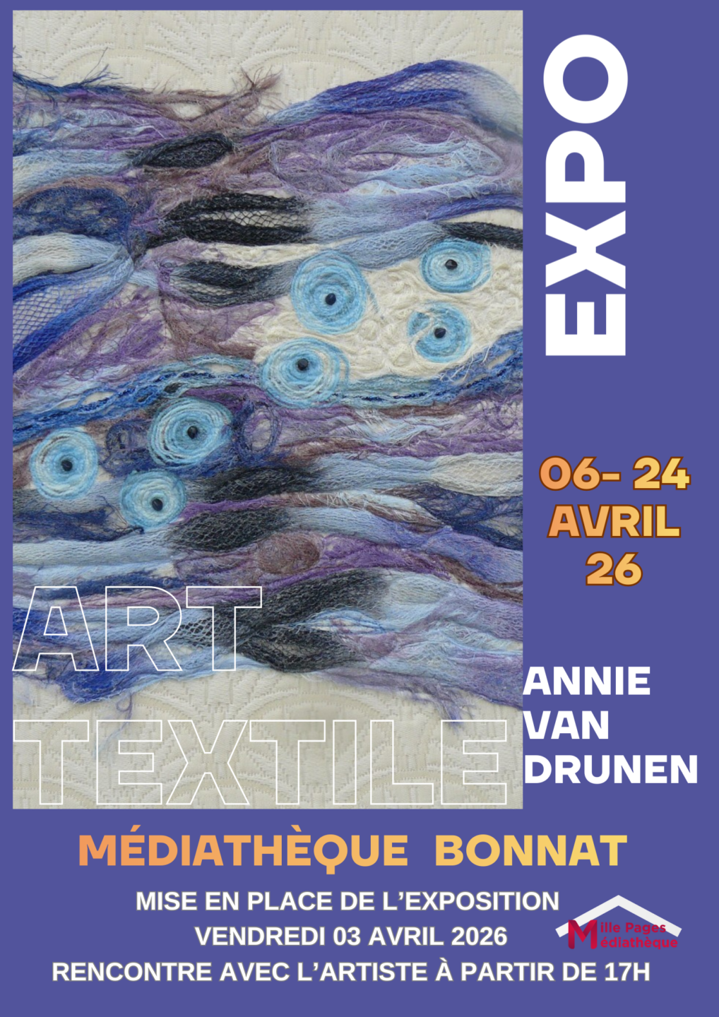 Expo Art Textile 2 bis place de la fontaine Bonnat 2026-04-06