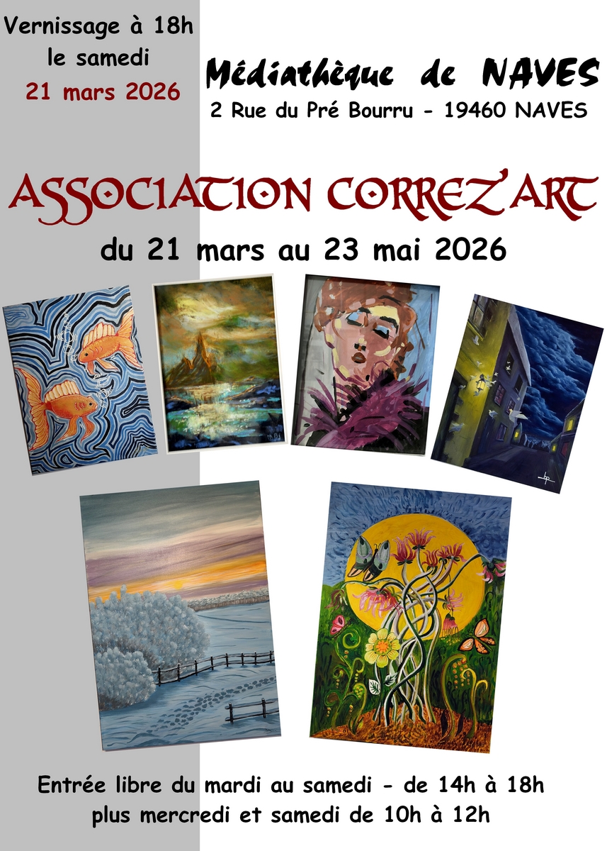 Exposition Association Corrèz'Art 2 Rue du Pré Bourru Naves 2026-03-21