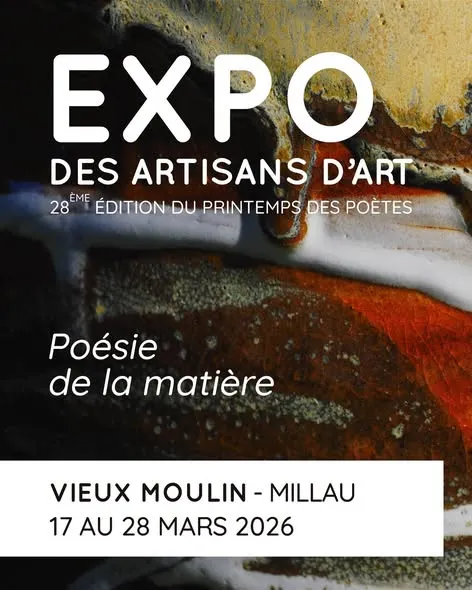 Exposition collective Métiers d'Art hors les murs Poésie de la matière Vieux Moulin 27 rue Antoine Guy Millau 2026-03-17